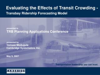 Evaluating the Effects of Transit Crowding - Transbay Ridership Forecasting Model