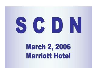 March 2, 2006 Marriott Hotel