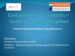 Civil partnerség – Szabolcs – Szatmár – Bereg megyében