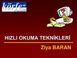 HIZLI OKUMA TEKNİKLERİ
