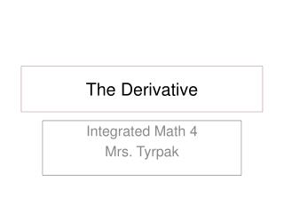 The Derivative