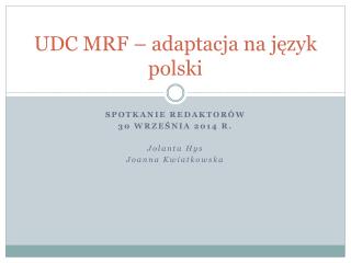 UDC MRF – adaptacja na język polski