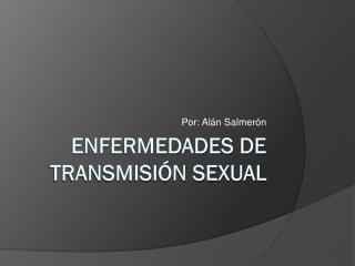 Enfermedades de Transmisión Sexual