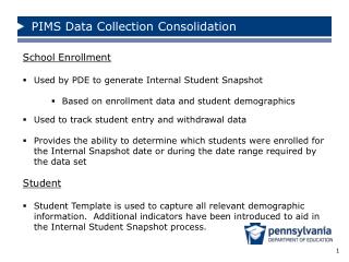 School Enrollment Used by PDE to generate Internal Student Snapshot