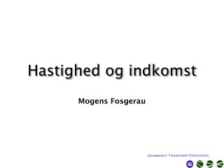 Hastighed og indkomst