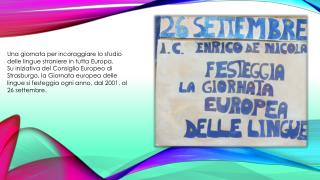Una giornata per incoraggiare lo studio delle lingue straniere in tutta Europa.