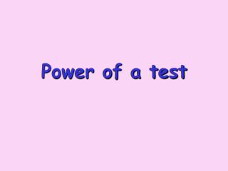 Power of a test