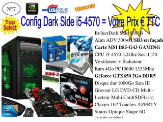 BoîtierDark Side 8303B Alim ADV 500w USB3 en façade Carte MSI B85-G43 GAMING