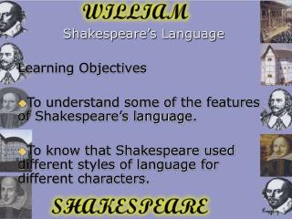 Shakespeare’s Language Learning Objectives