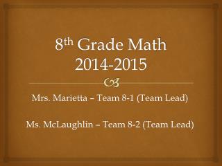 8 th Grade Math 2014-2015