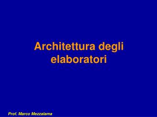 Architettura degli elaboratori