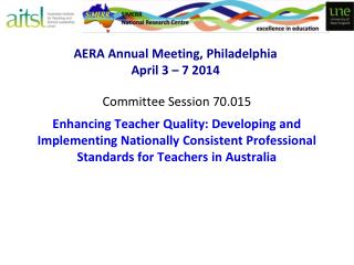 AERA Annual Meeting, Philadelphia April 3 – 7 2014