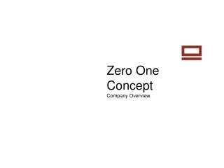 Zero One Concept Company Overview