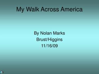 My Walk Across America