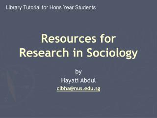 Resources for Research in Sociology