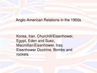 Anglo-American Relations in the 1950s