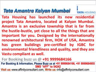 Tata Amantra Kalyan new project mumbai @ 09999684166