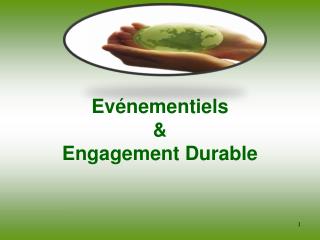Evénementiels &amp; Engagement Durable