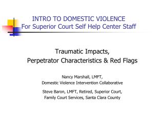 INTRO TO DOMESTIC VIOLENCE For Superior Court Self Help Center Staff