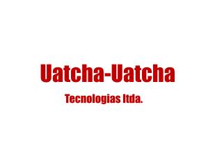 Uatcha-Uatcha