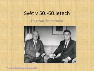 Svět v 50.-60.letech