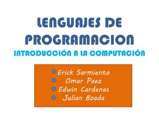 LENGUAJES DE PROGRAMACION INTRODUCCIÓN A LA COMPUTACIÓN