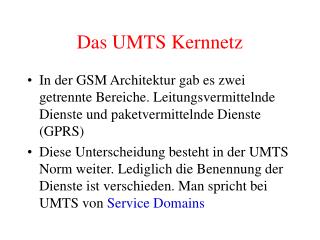 Das UMTS Kernnetz