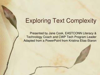 Exploring Text Complexity