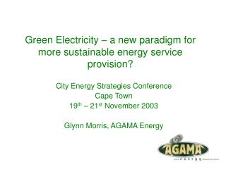 Green Electricity – a new paradigm for more sustainable energy service provision?