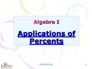 Algebra I Applications of Percents