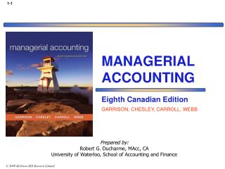 Prepared by: Robert G. Ducharme, MAcc, CA University of Waterloo, School of Accounting and Finance