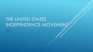 The United States Independence Movement