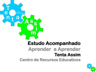 Estudo Acompanhado Aprender a Aprender Tenta Assim Centro de Recursos Educativos