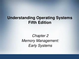 Understanding Operating Systems Fifth Edition