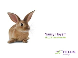 Nancy Hoyem TELUS Team Member