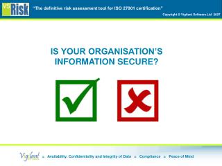 IS YOUR ORGANISATION’S INFORMATION SECURE?