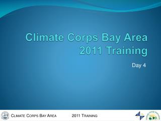 Climate Corps Bay Area 2011 Training