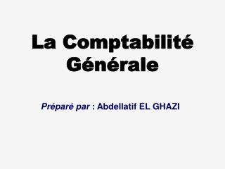 La Comptabilité Générale