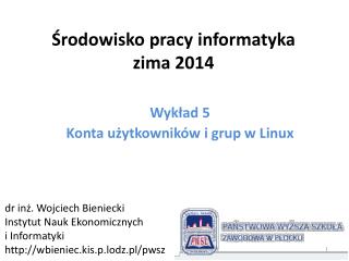Środowisko pracy informatyka zima 2014