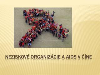 Neziskové organizáciE a AIDS v Číne