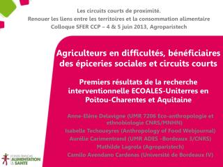 Les circuits courts de proximité.