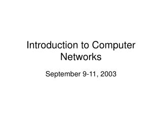 Introduction to Computer Networks