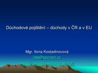 Důchodové pojištění – důchody v ČR a v EU