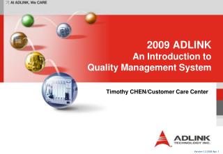 2009 ADLINK An Introduction to Quality Management System