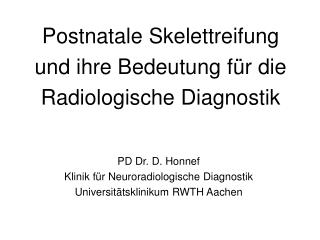 Postnatale Skelettreifung und ihre Bedeutung für die Radiologische Diagnostik
