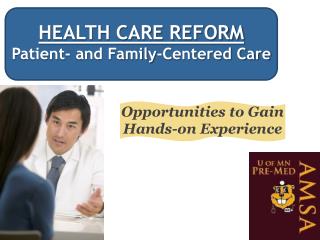 HEALTH CARE REFORM Patient- and Family-Centered Care