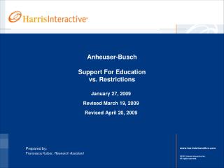Anheuser-Busch Support For Education vs. Restrictions