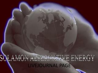 Solamon Alternative Energy - Livejournal Page