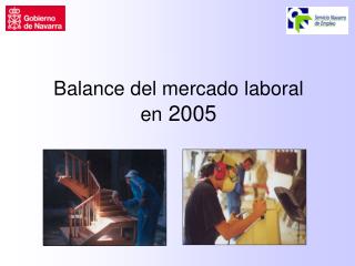 Balance del mercado laboral en 2005