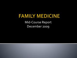 FAMILY MEDICINE